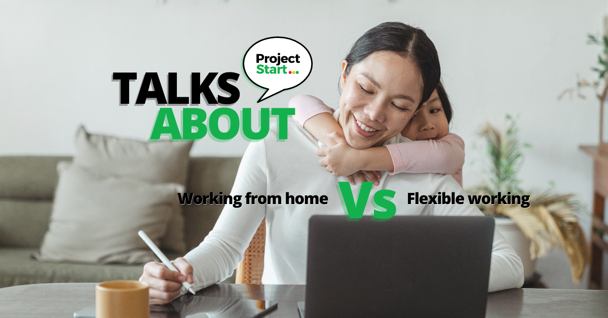 WFH Vs Flexible Working Project Start Recruitment Solutions
